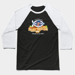 Jesus Fish Sticks! Baseball T-Shirt